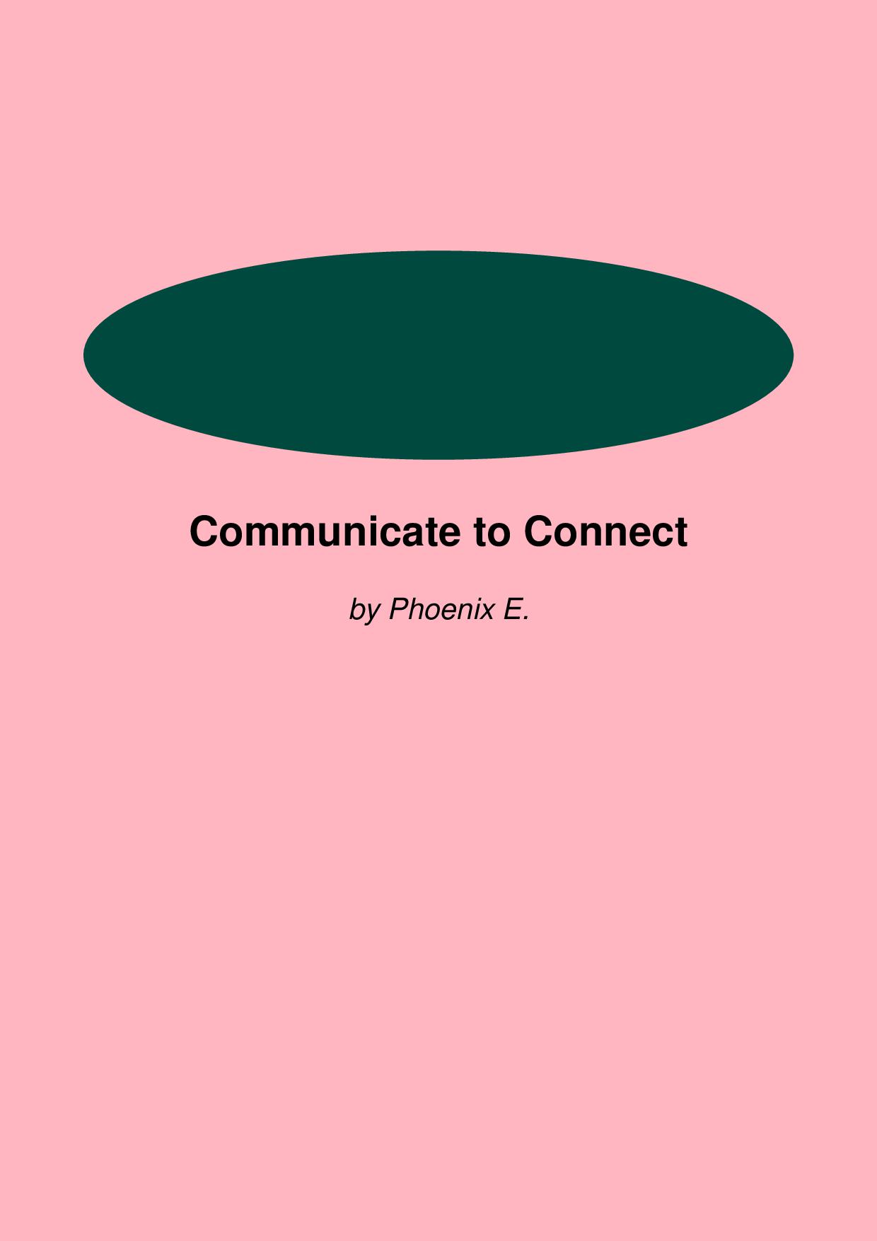 Communicate to Connect
