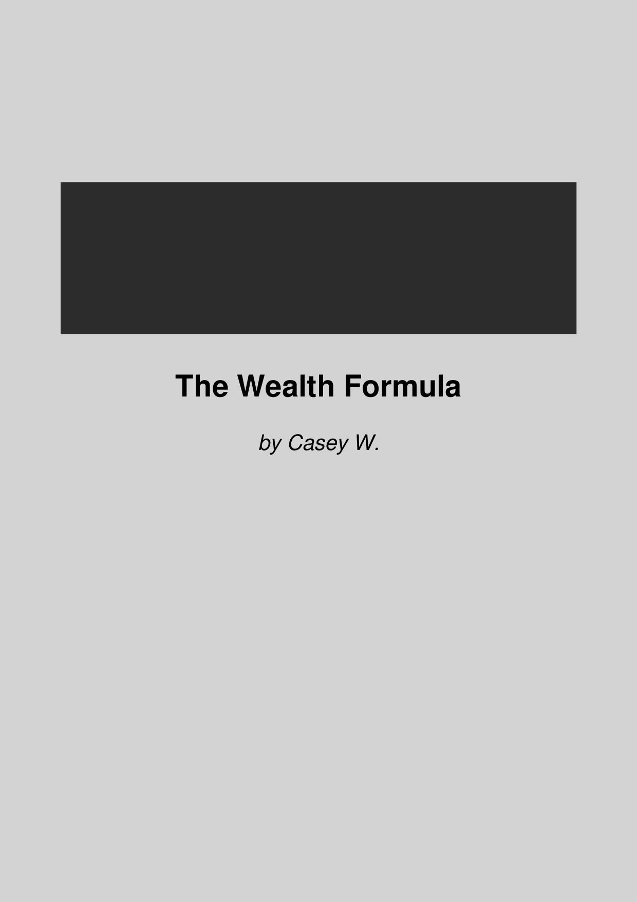 The Wealth Formula