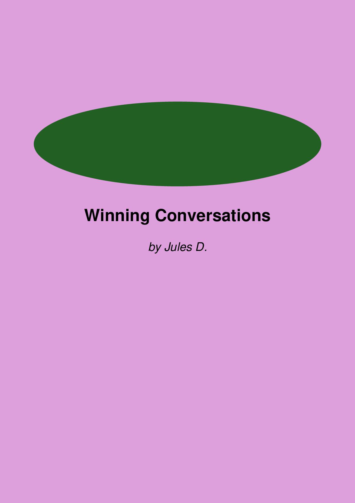 Winning Conversations